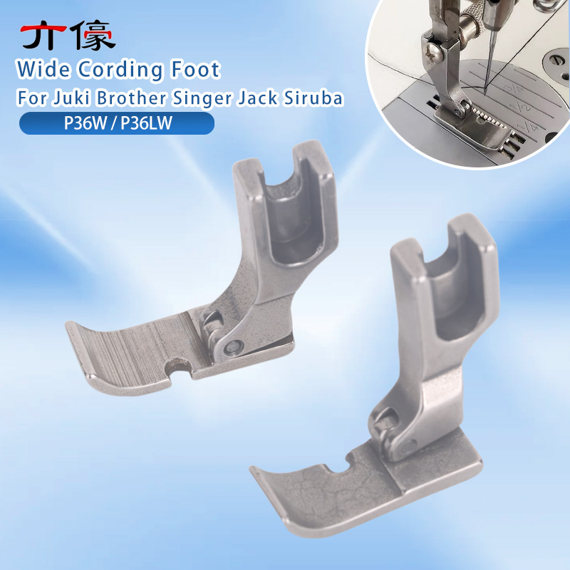 P36W P36LW Wide Cording Foot Z - Rolled Hem Foot incelemesi ve fiyatı